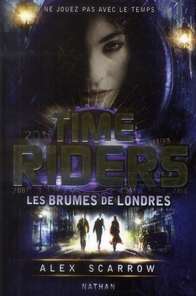 TIME RIDERS 6: LES BRUMES DE LONDRES - VOL06