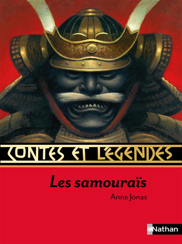 CONTES ET LEGENDES:LES SAMOURAIS