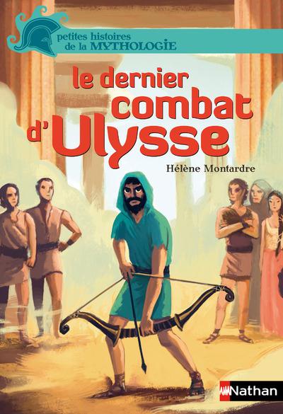 LE DERNIER COMBAT D'ULYSSE