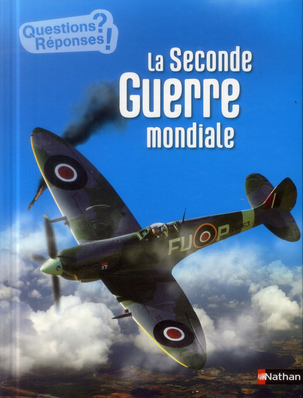 LA SECONDE GUERRE MONDIALE