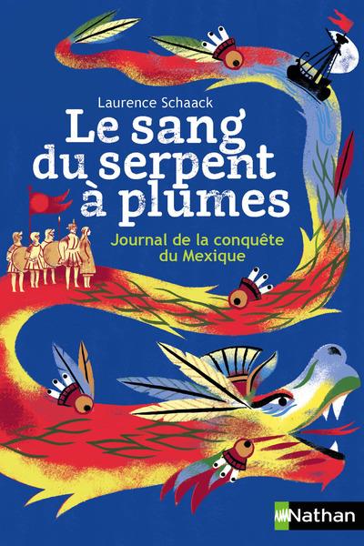 LE SANG DU SERPENT A PLUMES