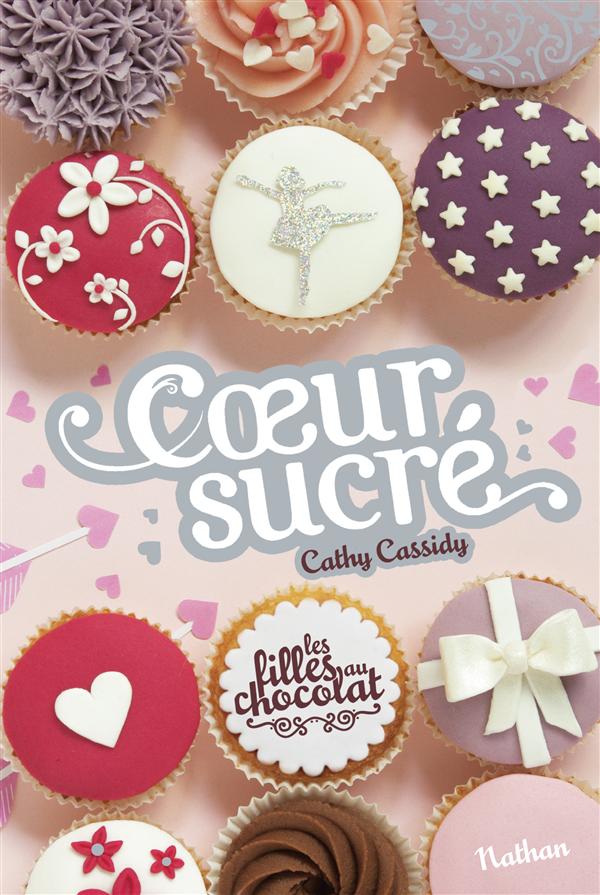 LES FILLES AU CHOCOLAT 5.5: COEUR SUCRE