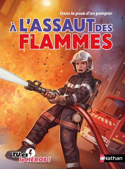 A L'ASSAUT DES FLAMMES - VOL03