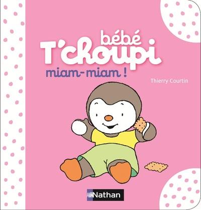 BEBE T'CHOUPI: MIAM-MIAM !