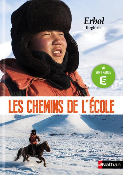 LES CHEMINS DE L'ECOLE: ERBOL - KIRGHIZIE