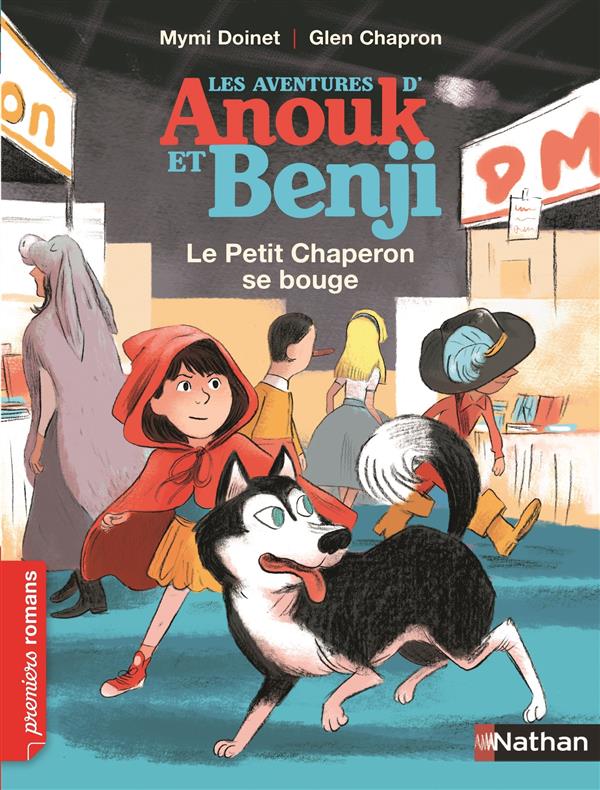 ANOUK ET BENJI: LE PETIT CHAPERON SE BOUGE