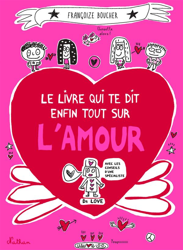 LE LIVRE QUI EXPLIQUE ENFIN TOUT SUR L'AMOUR