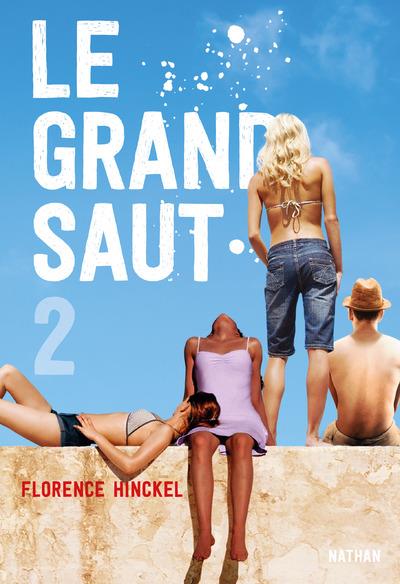 LE GRAND SAUT - TOME 2 - VOL02