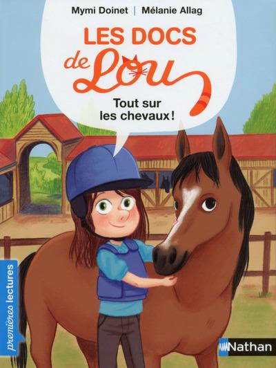 LES DOCS DE LOU - TOUT SUR LES CHEVAUX !