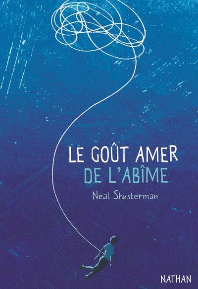 LE GOUT AMER DE L'ABIME