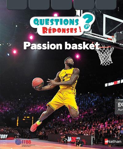 PASSION BASKET - QUESTIONS ? REPONSES ! - VOL50