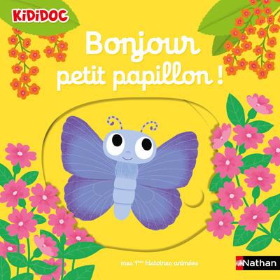 BONJOUR PETIT PAPILLON !