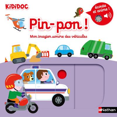 PIN-PON ! MON IMAGIER SONORE DES VEHICULES - VOL07