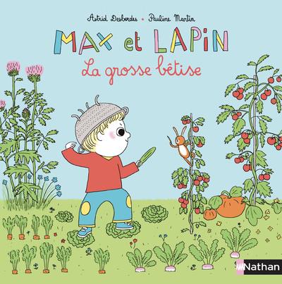 MAX ET LAPIN - LA GROSSE BETISE - VOL06