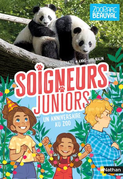 SOIGNEURS JUNIORS - TOME 1 UN ANNIVERSAIRE CHEZ LES PANDAS - VOL01