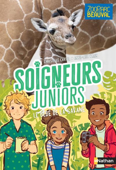 SOIGNEURS JUNIORS - TOME 3 MISSION GIRAFON ! - VOL03