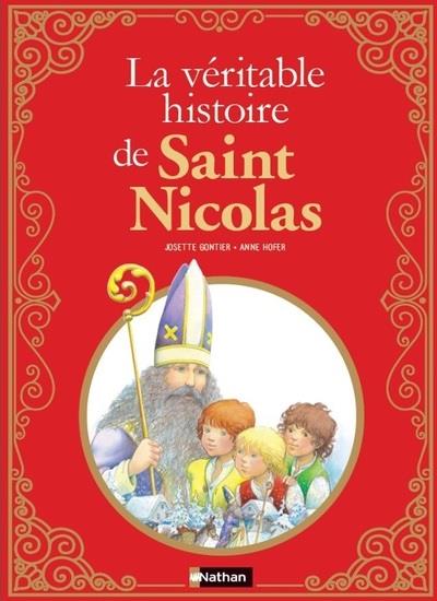 LA VERITABLE HISTOIRE DE SAINT NICOLAS