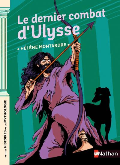 LE DERNIER COMBAT D'ULYSSE