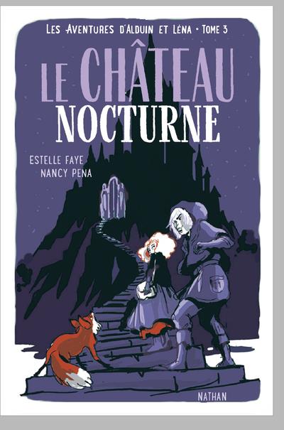 LES AVENTURES D'ALDUIN ET LENA - TOME 3 LE CHATEAU NOCTURNE - VOL03