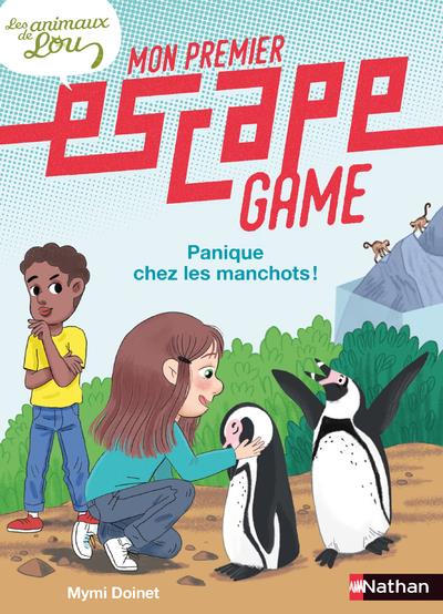 MON PREMIER ESCAPE GAME - LES ANIMAUX DE LOU : PANIQUE CHEZ LES MANCHOTS