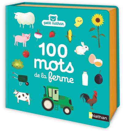 MES 100 PREMIERS MOTS DE LA FERME