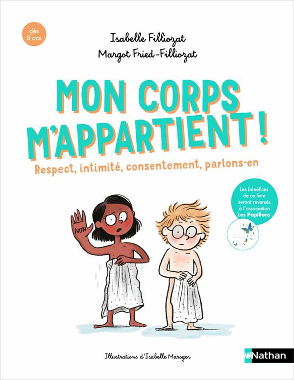 MON CORPS M'APPARTIENT ! RESPECT, INTIMITE, CONSENTEMENT, PARLONS-EN