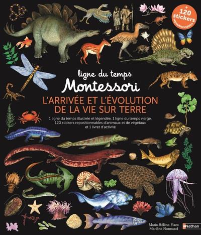 LIGNE DU TEMPS MONTESSORI - L'ARRIVEE ET L'EVOLUTION DE LA VIE SUR TERRE