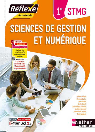 SCIENCES DE GESTION ET NUMERIQUE - 1ERE STMG (POCHETTE REFLEXE) LIVRE + LICENCE ELEVE - 2019