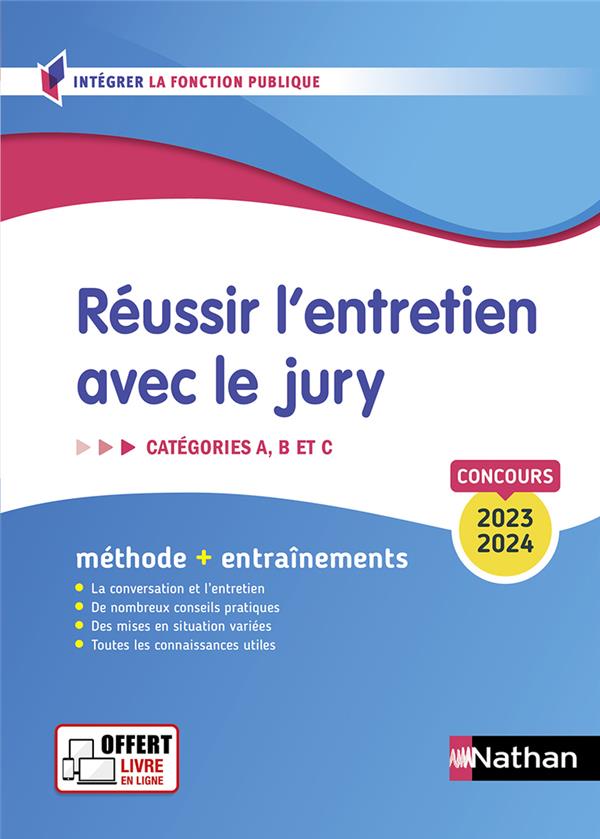 REUSSIR L'ENTRETIEN AVEC LE JURY - CONCOURS 2023-2024 N32 CATEGORIES A,B ET C