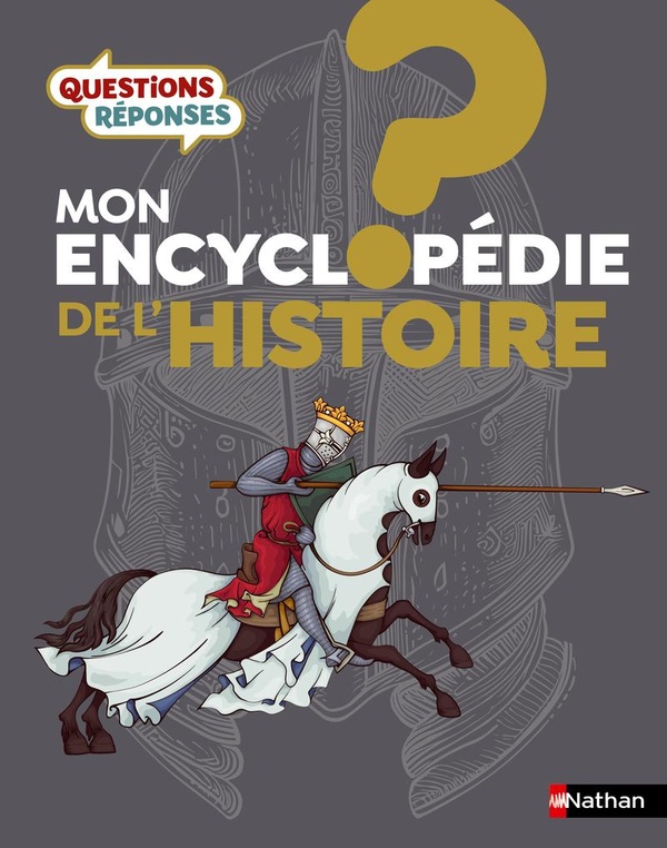 MON ENCYCLOPEDIE DE L'HISTOIRE