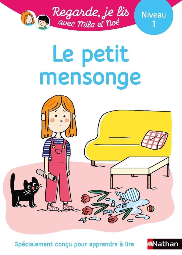 REGARDE JE LIS ! UNE HISTOIRE A LIRE TOUT SEUL - LE PETIT MENSONGE NIV1