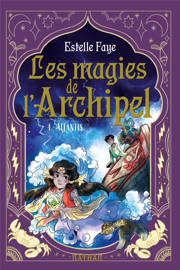 LES MAGIES DE L'ARCHIPEL T4 : ATLANTIS