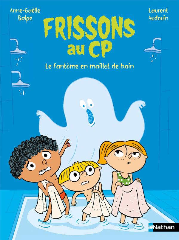 FRISSONS AU CP : LE FANTOME EN MAILLOT DE BAIN