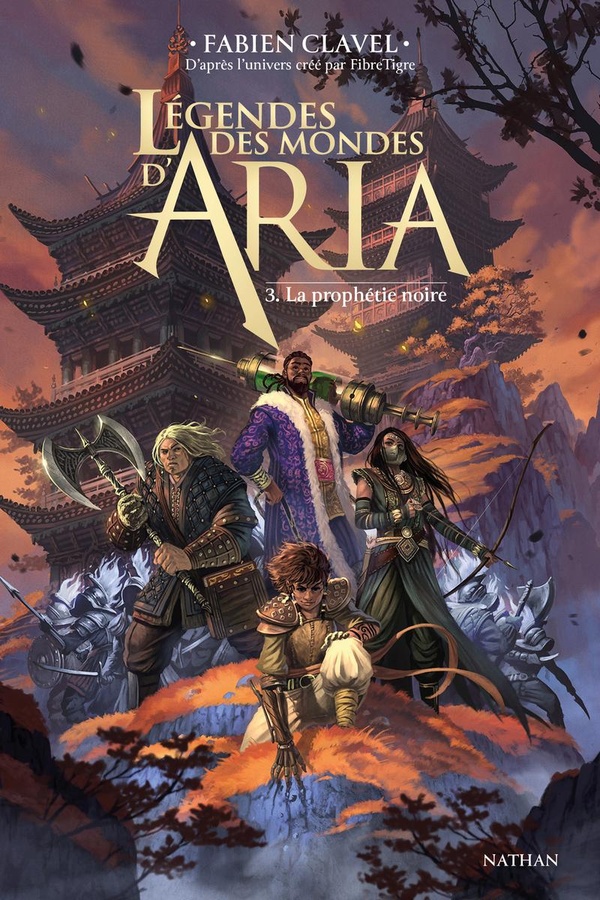 LEGENDES DES MONDES D'ARIA - LA PROPHETIE NOIRE - TOME 03