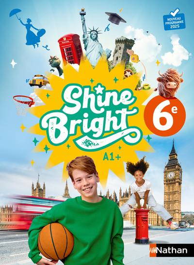 SHINE BRIGHT ANGLAIS 6E - MANUEL ELEVE - 2025