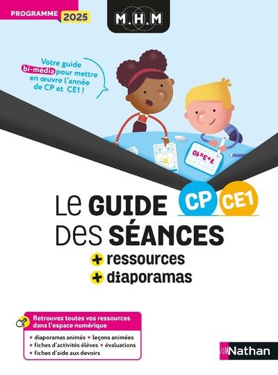 MHM - CP/CE1 - GUIDE DES SEANCES + RESSOURCES - PROGRAMME 2025
