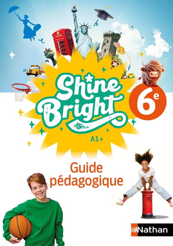SHINE BRIGHT ANGLAIS 6E - GUIDE PEDAGOGIQUE - 2025