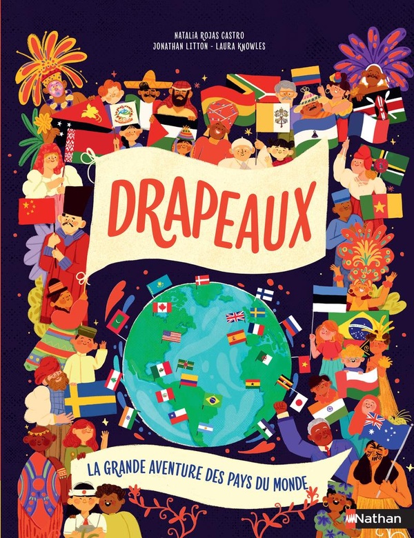 DRAPEAUX - LA GRANDE AVENTURE DES PAYS DU MONDE