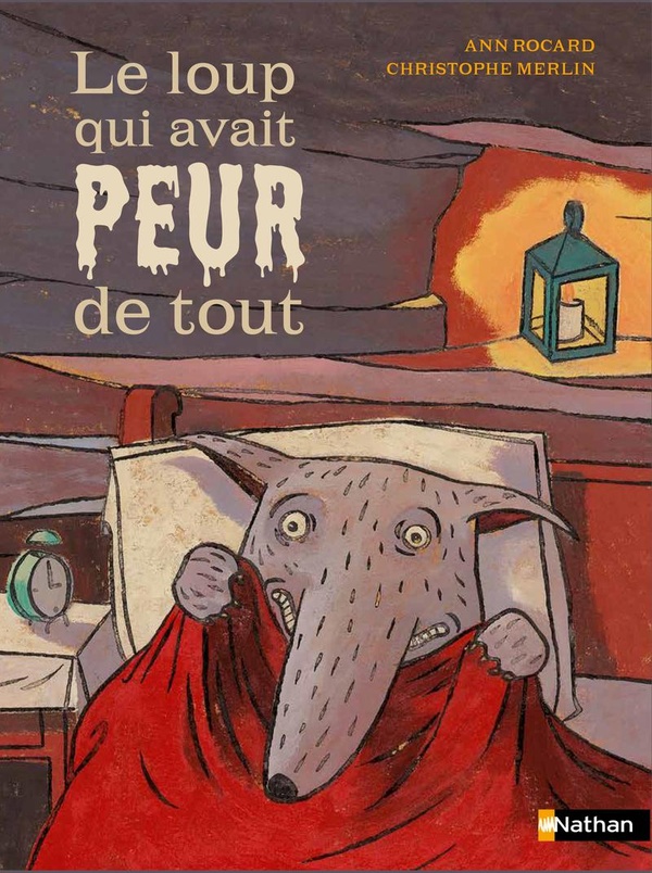 LE LOUP QUI AVAIT PEUR DE TOUT