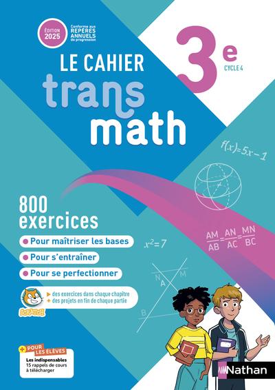TRANSMATH MATHEMATIQUES 3E - CAHIER ELEVE - 2025