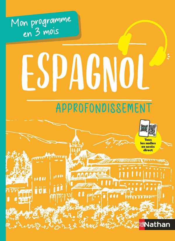MON PROGRAMME EN 3 MOIS - ESPAGNOL - APPROFONDISSEMENT