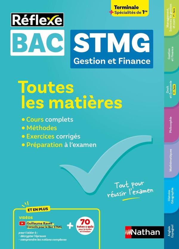 TOUTES LES MATIERES BAC STMG - SPECIALITE GESTION ET FINANCE TLE + SPECIALITES DE 1RE - REFLEXE N  3