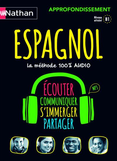 COFFRET ESPAGNOL 100% AUDIO APPROFONDISSEMENT (VOIE EXPRESS) - 2016