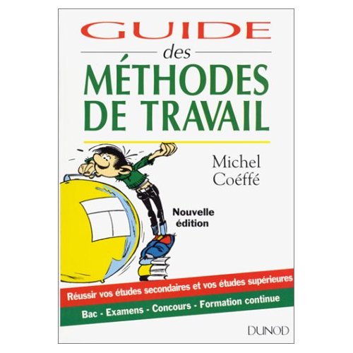 GUIDE DES METHODES DE TRAVAIL - 2EME EDITION