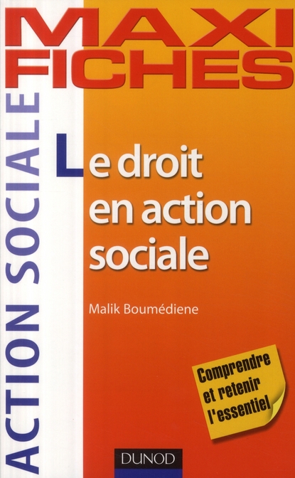 FORMATION ACTION SOCIALE - T01 - MAXI-FICHES - LE DROIT EN ACTION SOCIALE