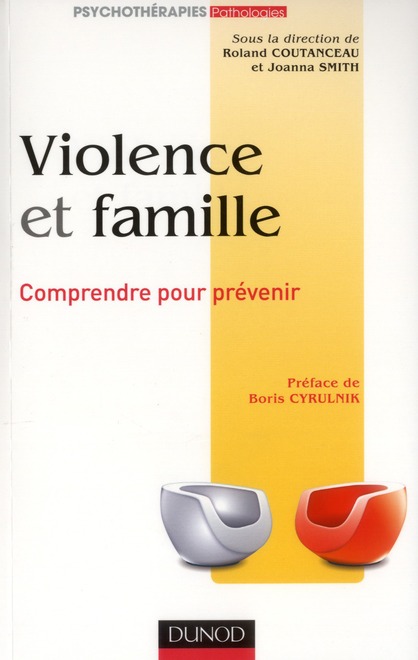 VIOLENCE ET FAMILLE - COMPRENDRE POUR PREVENIR