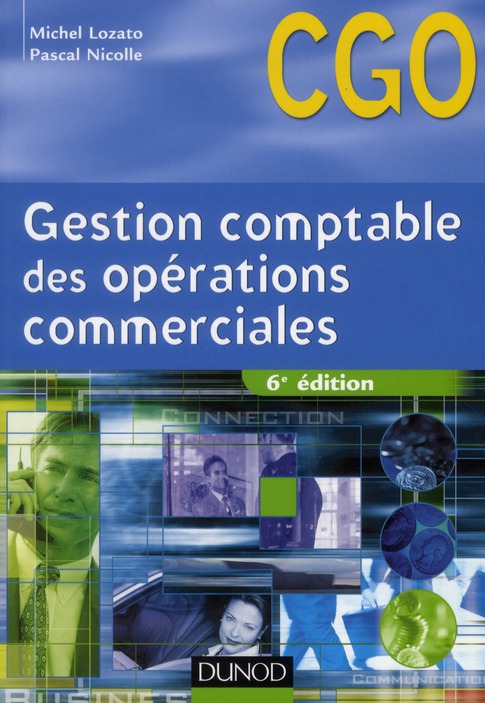 GESTION COMPTABLE DES OPERATIONS COMMERCIALES - 6E EDITION - MANUEL