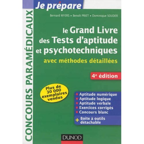 LE GRAND LIVRE DES TESTS D'APTITUDE ET PSYCHOTECHNIQUES - 4E ED - AVEC METHODES DETAILLEES