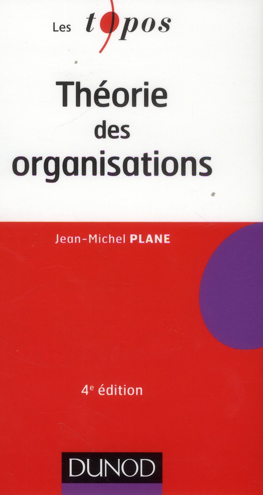 THEORIE DES ORGANISATIONS - 4EME EDITION