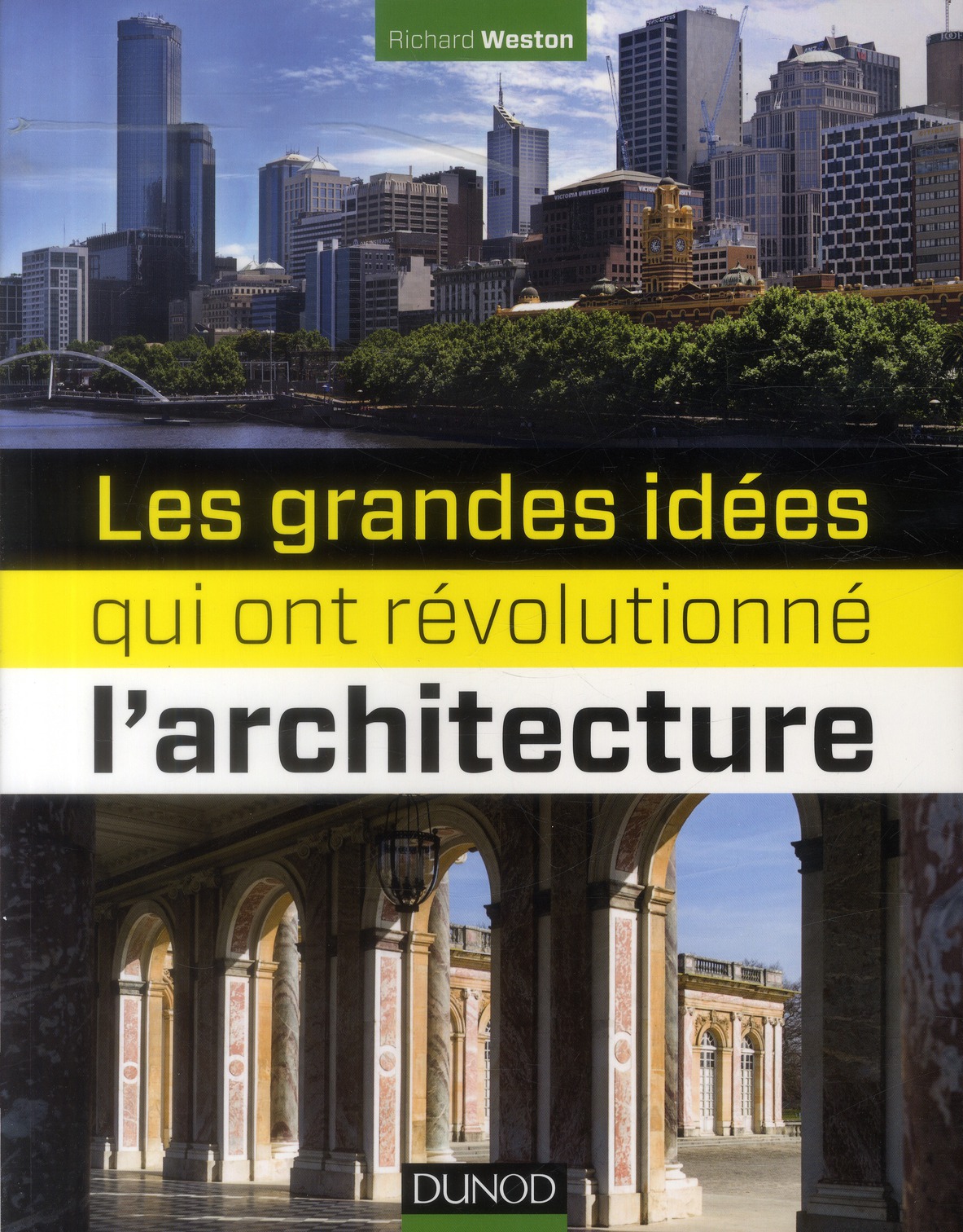 LES GRANDES IDEES QUI ONT REVOLUTIONNE L'ARCHITECTURE